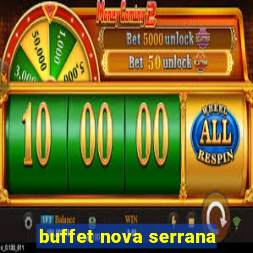 buffet nova serrana